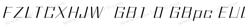 FZLTCXHJW  GB1 0 GBpc EUC H字体转换